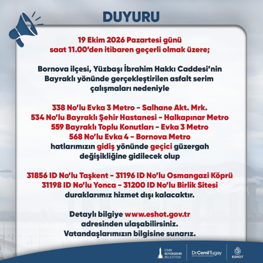 İzmir ESHOT Otobüs Hatlarında Güzergah Değişikliği Ve Durak Kapanmaları Başlıyor
