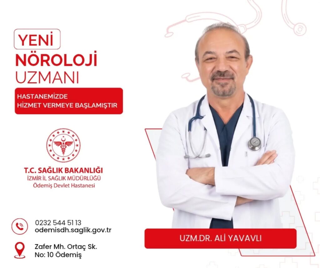 Ödemiş Devlet Hastanesi Nöroloji Kadrosunu Yeni Uzmanla Güçlendirdi