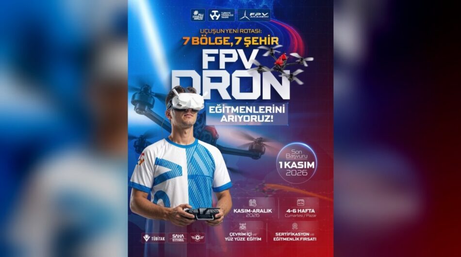 Ücretsiz FPV Dron Eğitmen Eğitimi İçin Başvuru Süreci Başladı
